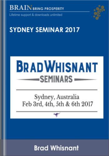Sydney Seminar 2017 – Brad Whisnant