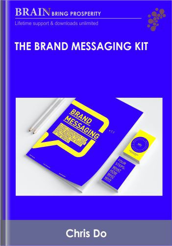 The Brand Messaging Kit – Chris Do