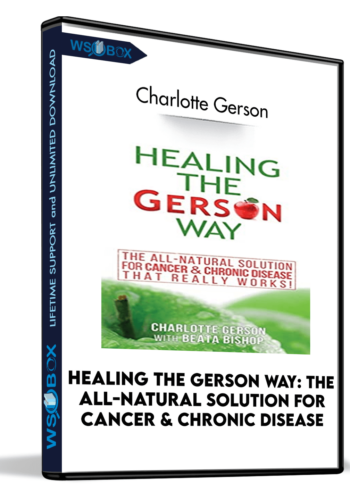 healing-the-gerson-way-the-all-natural-solution-for-cancer-chronic-disease-charlotte-gerson