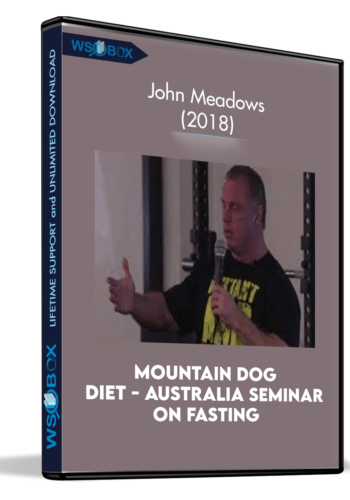 mountain-dog-diet-australia-seminar-on-fasting-john-meadows-2018