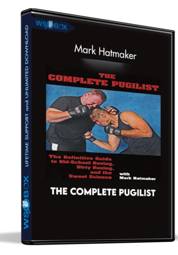 the-complete-pugilist-mark-hatmaker