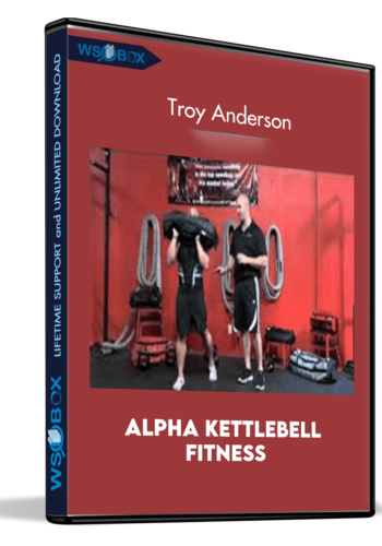Alpha Kettlebell Fitness - Troy Anderson
