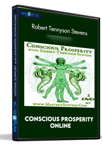 Conscious Prosperity Online - Robert Tennyson Stevens