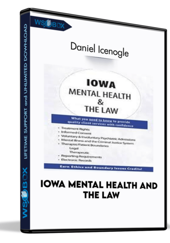Iowa Mental Health and The Law - Daniel Icenogle