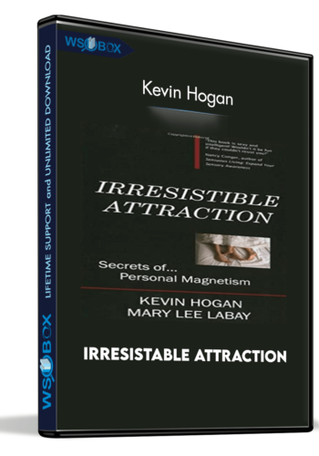 Irresistable Attraction - Kevin Hogan