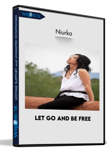 Let Go and Be Free - Niurka