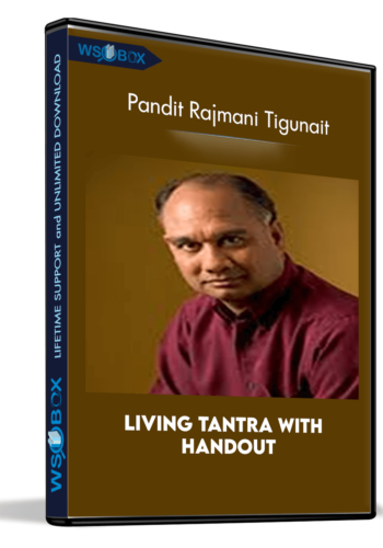 Living Tantra With Handout – Pandit Rajmani Tigunait