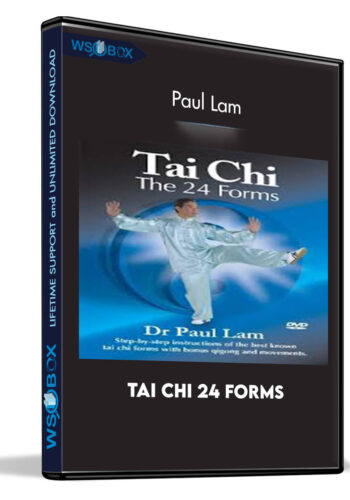 Tai Chi 24 Forms - Paul Lam