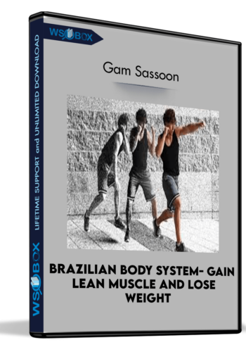 brazilian-body-system-gain-lean-muscle-and-lose-weight-gam-sassoon