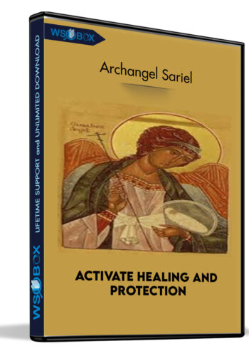 Activate Healing and Protection with Archangel Sariel