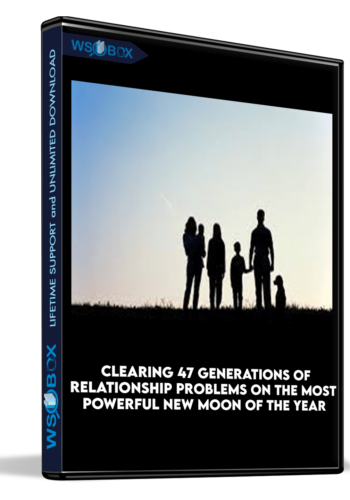 Clearing 47 Generations of Relationship Problems on the Most Powerful New Moon of the Year