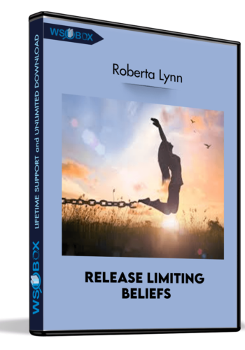 Release Limiting Beliefs - Roberta Lynn