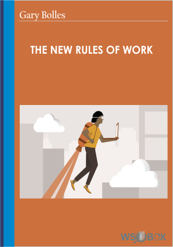 The New Rules Of Work – Gary Bolles