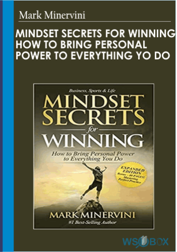 17$. Mindset Secrets for Winning How to Bring Personal Power to Everything You Do – Mark Minervini