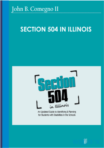 92$. Section 504 in Illinois – John B. Comegno II