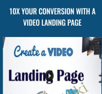 10X Your Conversion With a Video Landing Page - Diego Davila