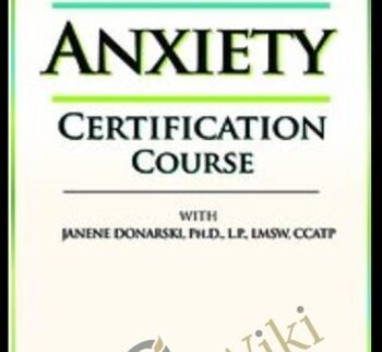 2-Day Anxiety Certification Course – Janene M. Donarski