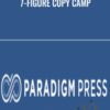 7-Figure Copy Camp - Paradigm Press