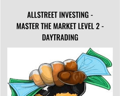 AllStreet Investing - Master the Market LEVEL 2 - DAYTRADING - Adedotun Adeyemo