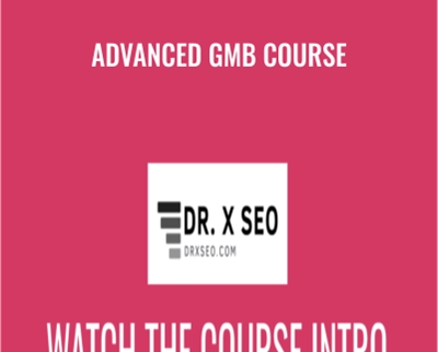 Advanced GMB Course – DR.X SEO