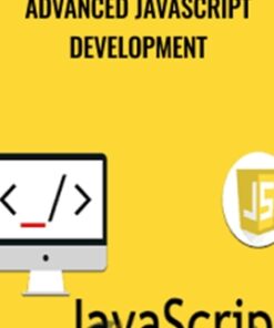 Advanced Javascript Development