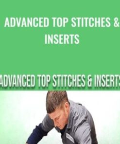 Advanced Top Stitches & Inserts