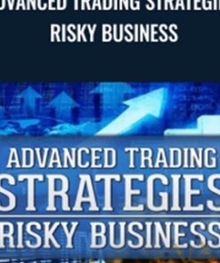 Advanced Trading Strategies - Risky Business - TradeSmart University