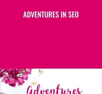 Adventures In SEO – Lena