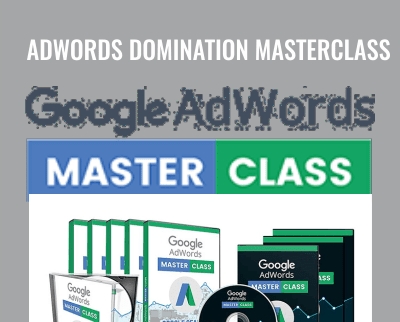 Adwords Domination Masterclass