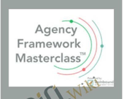 Agency Framework Masterclass – Andrew Dymski