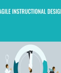 Agile Instructional Design - Richard Sites