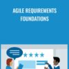 Agile Requirements Foundations - Angela Wick