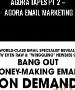 Agora Tapes Pt 2 – Agora Email Marketing