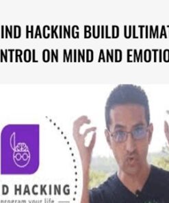 Mind Hacking Build Ultimate Control on Mind and Emotions - Ahmed Elshahawy