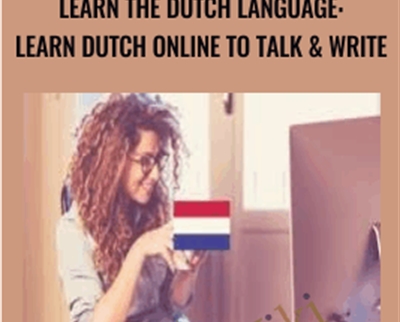 Learn the Dutch language: learn Dutch online to talk & write - Alain de Raymond