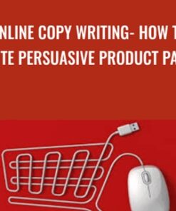 Online Copy writing- How to Write Persuasive Product Pages - Alan Sharpe