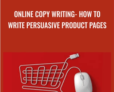Online Copy writing- How to Write Persuasive Product Pages - Alan Sharpe
