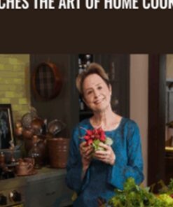 Teaches the Art of Home Cooking - Alice Waters