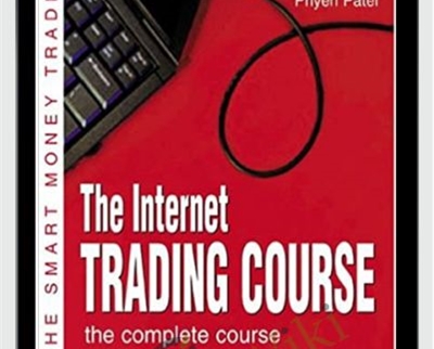 The Internet Trading Course – Alpesh Patel