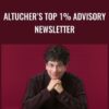 Altucher’s Top 1% Advisory Newsletter - James Altucher
