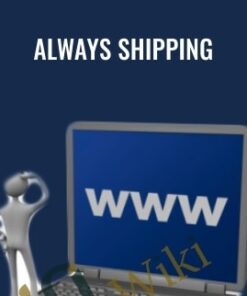 Always Shipping - Ed Dale