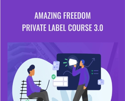 Amazing Freedom Private Label Course 3.0