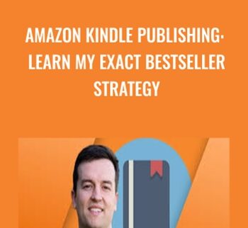 Amazon Kindle Publishing: Learn My Exact Bestseller Strategy – Phil Ebiner