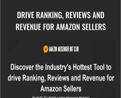 Drive Ranking, Reviews and Revenue for Amazon Sellers - Amazon Messenger Bot Club