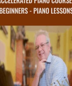 An Accelerated Piano Course for Beginners - Piano Lessons - Carl Eden