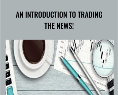 An Introduction to Trading The News! - Thomas Franklin