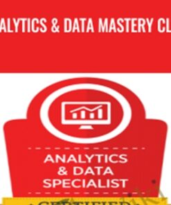 Analytics & Data Mastery Class - Digital Marketer