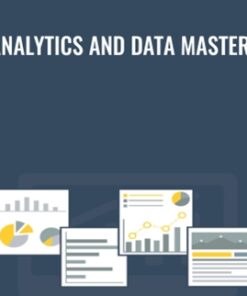 Analytics and Data Mastery - Justin Rondeau