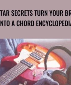 Guitar Secrets Turn Your Brain Into a Chord Encyclopedia - Andrew Mcnaughton