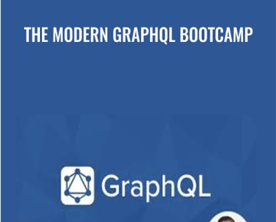 The Modern GraphQL Bootcamp - Andrew Mead